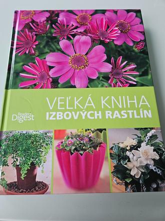 Veľká kniha izbových rastlín,