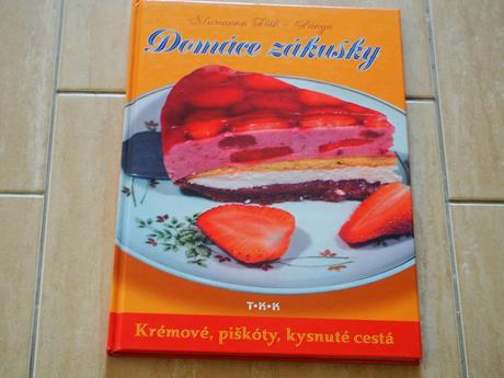 Kuchárska kniha domáce zákusky, 