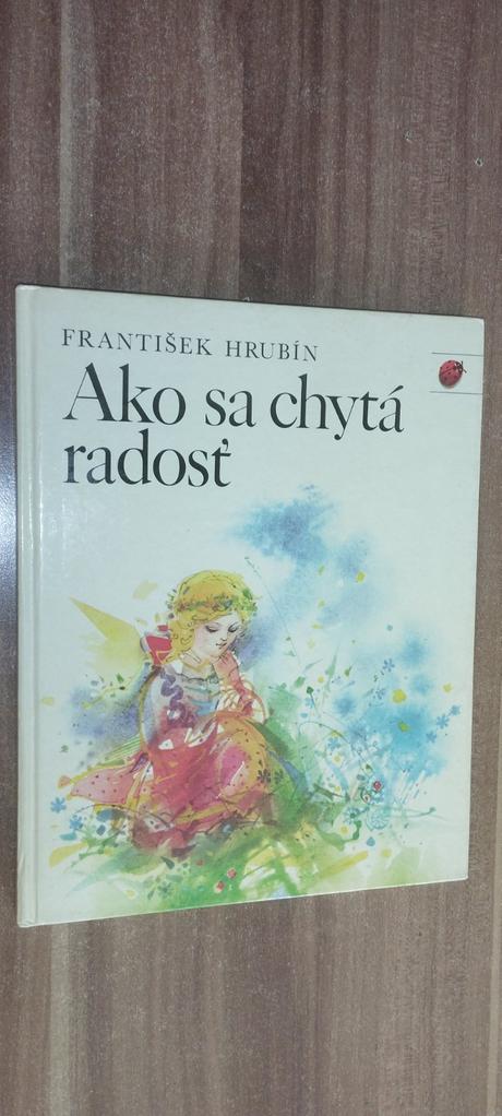 Ako sa chytá radosť, 