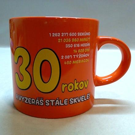 Hrnček ku 30.-tke, 
