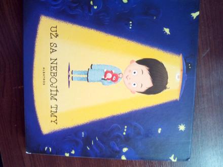 Už sa nebojím tmy ô,