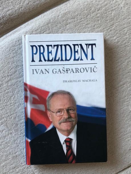 Kniha prezident ivan gašparovič,
