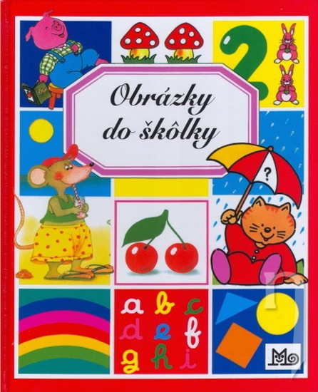Kto predá knižku Obrázky do škôlky?