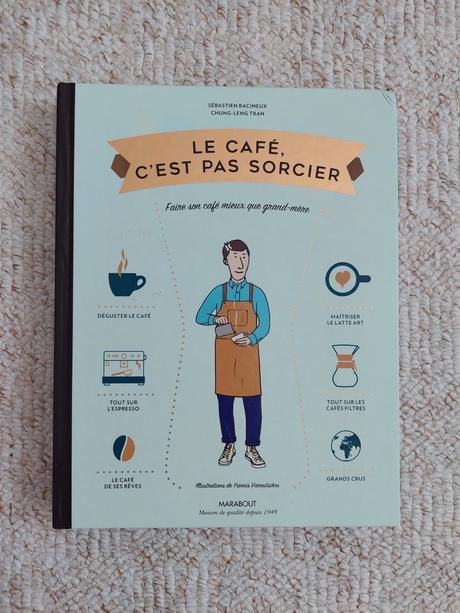 Le café, c'est pas sorcier - ako nové, kniha o káv,