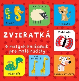 Zvieratká 9 malých knižôčiek pre malé ručičky, 
