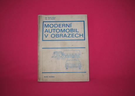 Moderní automobil v obrazech - křen karel, 