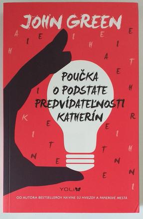 John green - poučka o podstate predvídateľnosti ka, 