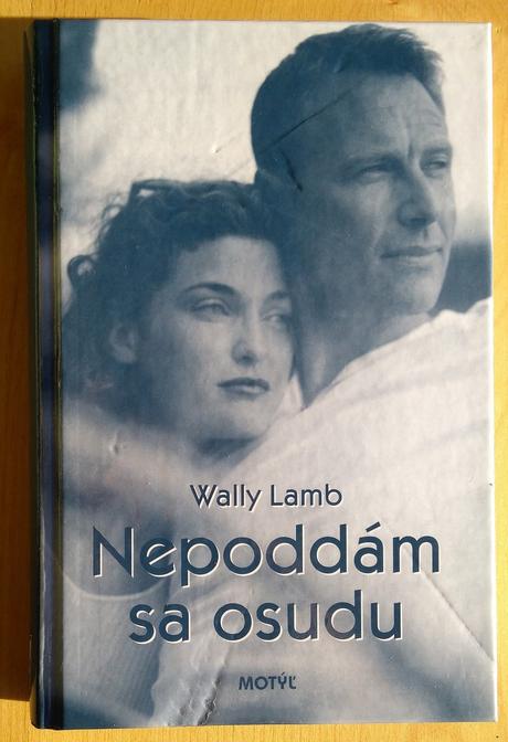 Nepoddám sa osudu, wally lamb,