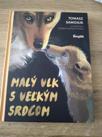 Kniha malý vlk s veľkým srdcom,