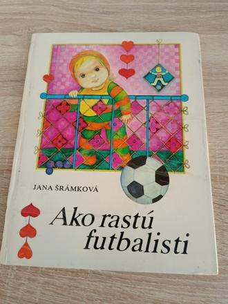 Ako rastú futbalisti, 