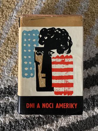 Dni a noci ameriky-prvé vyd.1964,
