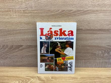 Kniha laska k zvieratam,