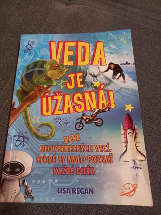 Veda je úžasná,