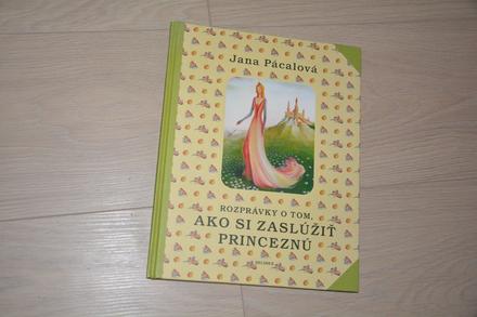 Rozprávky o tom, ako si zaslúžiť princeznú,