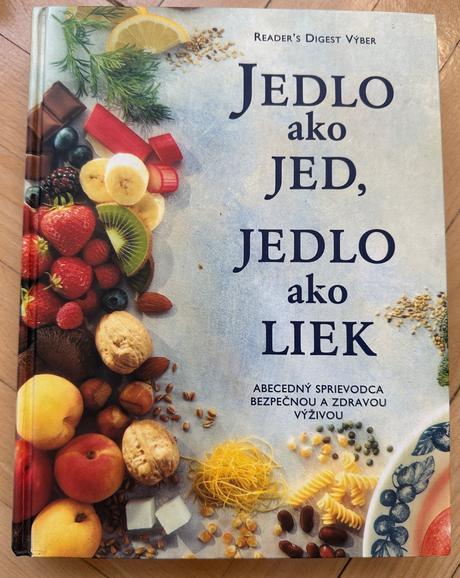 Jedlo ako jed, jedlo ako liek za 5eur,