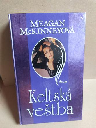 Keltská veštba, meagan mckinneyová,