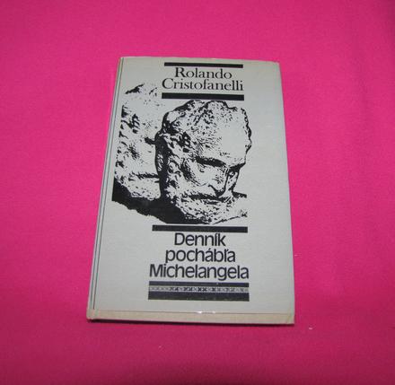 Denník blázna michelangela  cristofanelli rolando, 