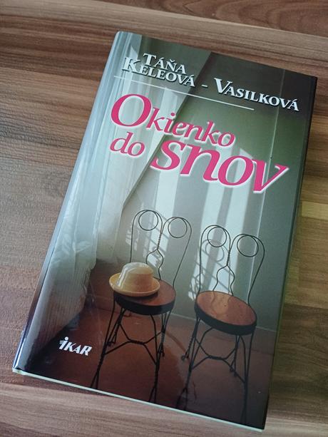 Táňa keleová-vasilková okienka do snov, 