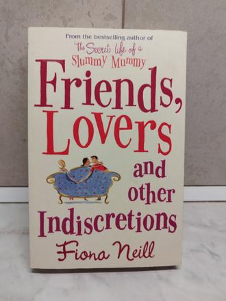 Fione neill - friends, lovers & other indescretion,