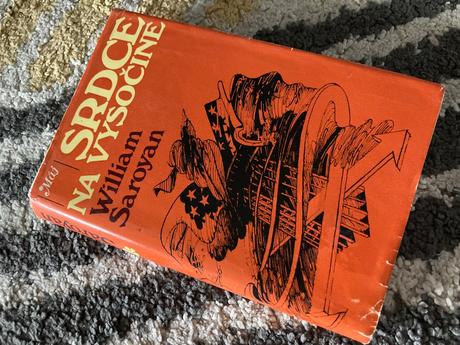Srdce na vysočine- w.saroyan-prvé vyd.1984,