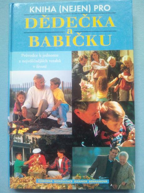 Kniha nielen pre deduška a babičku,