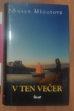 V ten večer - susan minotová,