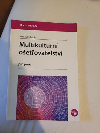 Multikulturni ošetrovateľství pro praxi,