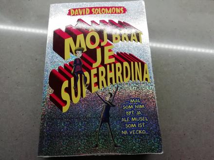 Môj brat je super hrdina, - veľmi dobry stav,