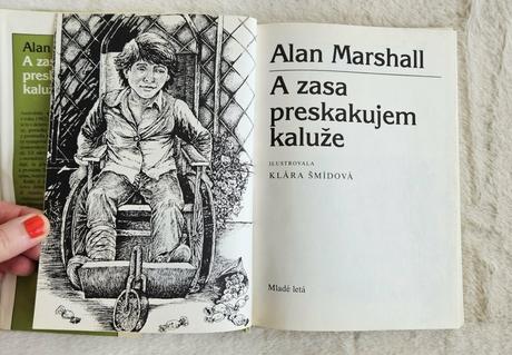 Kniha 'a zasa preskakujem kaluže', alan marshall, 
