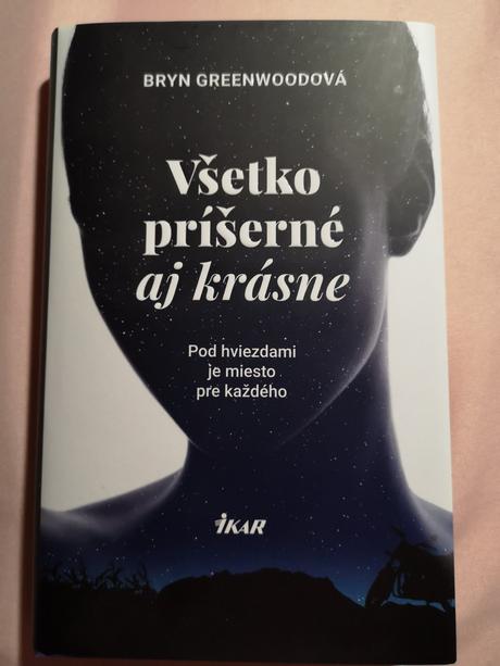 Všetko príšerné aj krásne, 