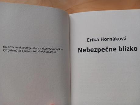 Nebezpečne blízko - erika hornáková, z r. 2014,