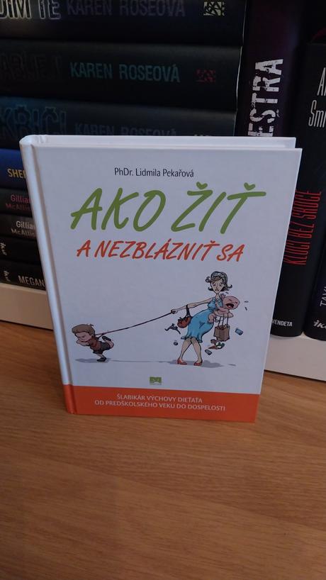 Ako žiť a nezblazniť sa, 