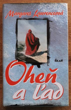 Oheň a ľad, margaret lawrenceová,