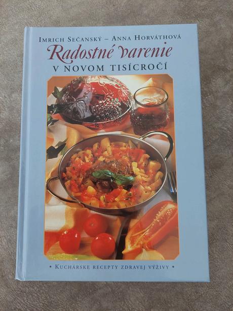 Radostné varenie v novom tisícročí - kniha recepto, 