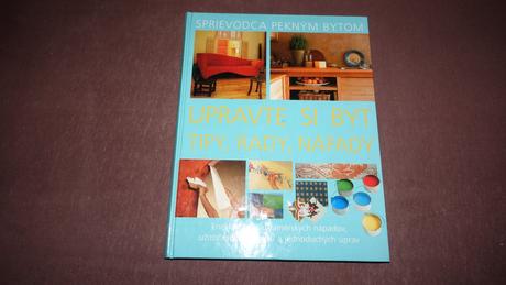 Kniha upravte si byt- tipy, rady, napady,