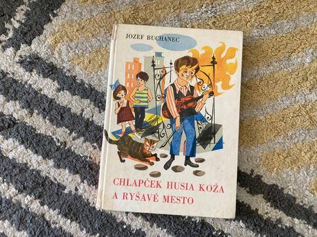 Chlapček husia koža a ryšavé mesto-prvé vyd.1967,