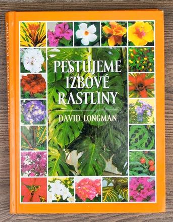 Pestujeme izbové rastliny, 