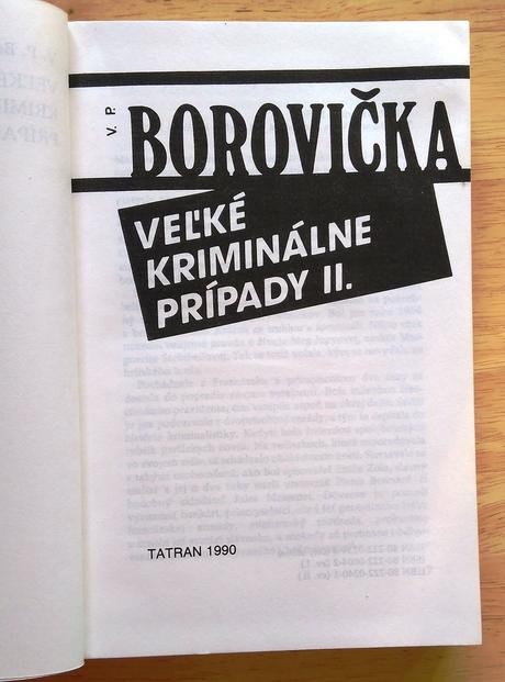 Veľké kriminálne prípady, v. p. borovička, 