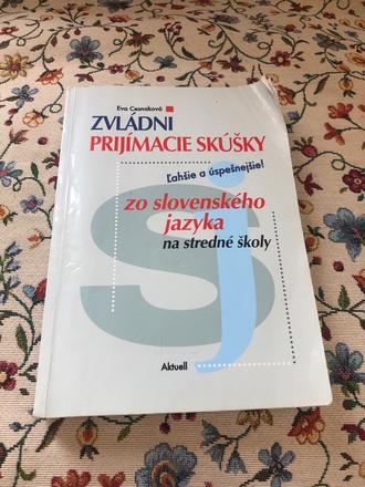 Zvládni prijímacie skúšky na sš - slovenský jazyk, 