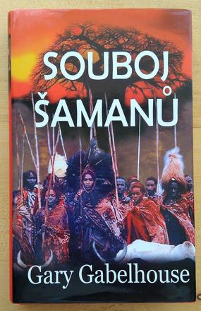 Souboj šamanú, gary gabelhouse,