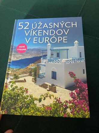 Kniha 52 uzasnych vikendoc v európe,