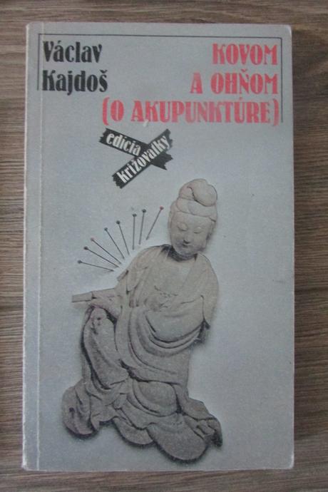 Kovom a ohnom o akupunkture,