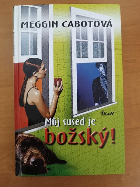 Meggin cabotová - môj sused je božský, 