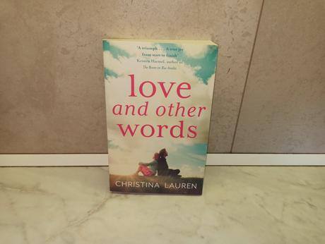 Christina lauren - love and other words,