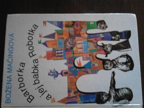 Barborka a jej babka robotka, 