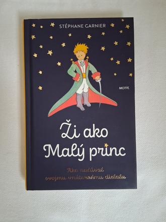 Ži ako malý princ,