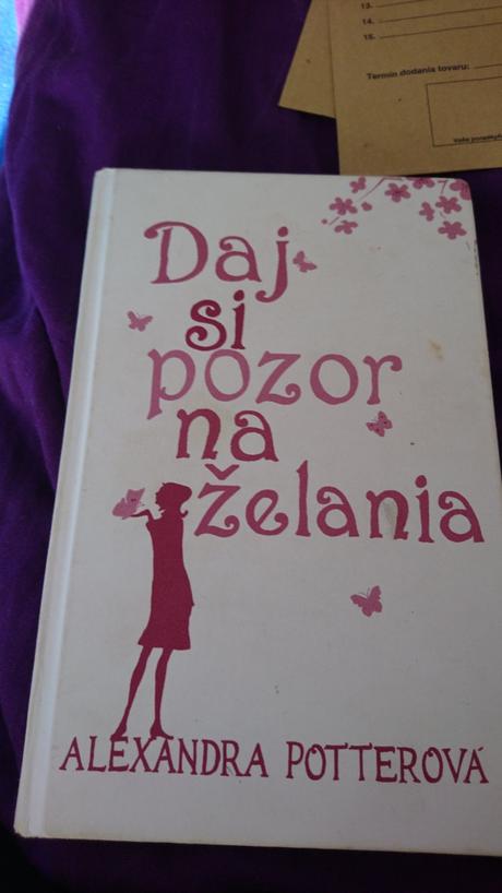 Kniha daj si pozor na želania, 