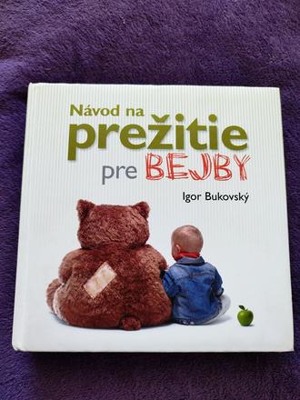 Návod na prežitie pre bejby, 