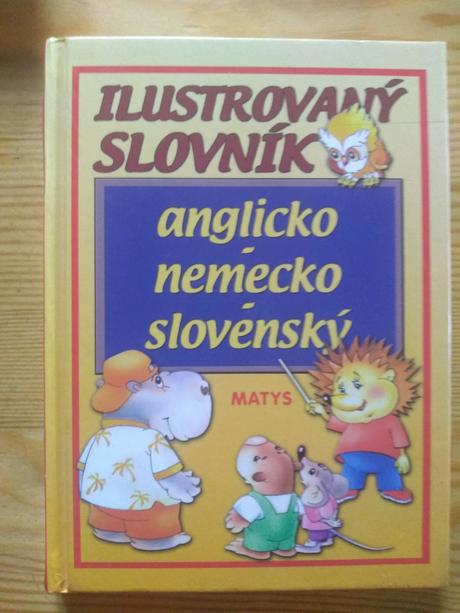 Ilustrovaný slovník anglicko - nemecko - slovenský,