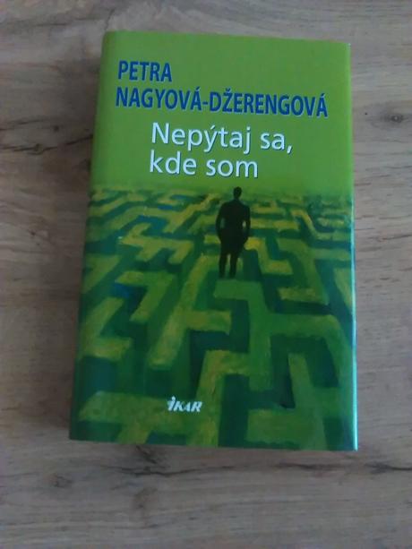 Nepytaj sa, kde som, 